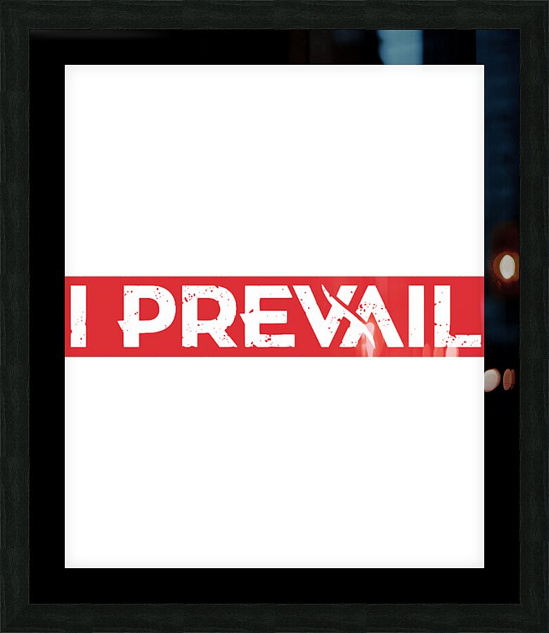 I Prevail 35 Picture Frame print