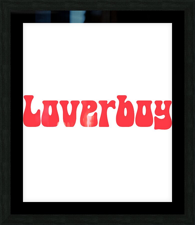 Loverboy 5 Picture Frame print