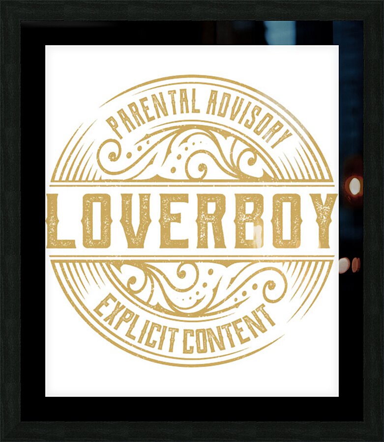 Loverboy 28 Picture Frame print