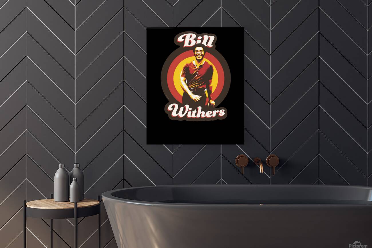 Bill Withers 9 Reproduction