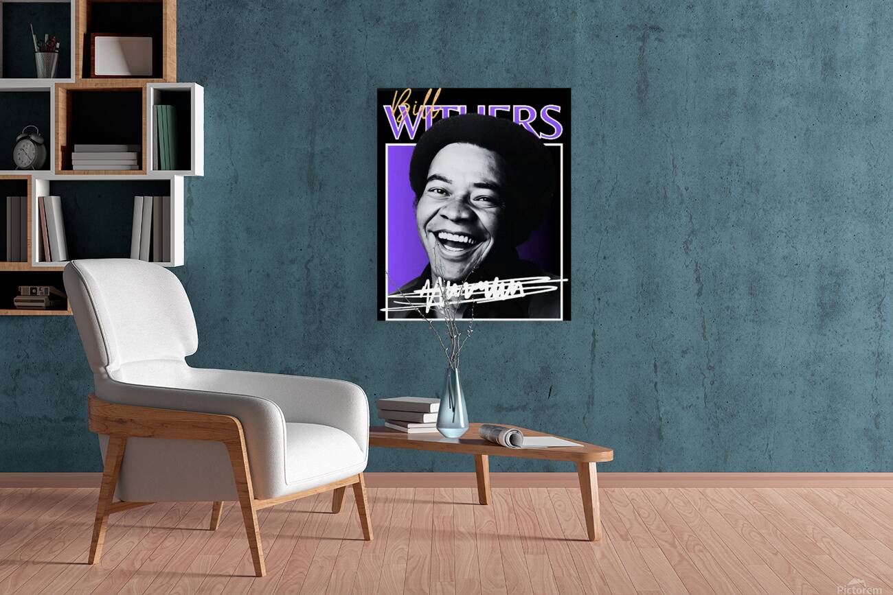 Bill Withers 52 Reproduction