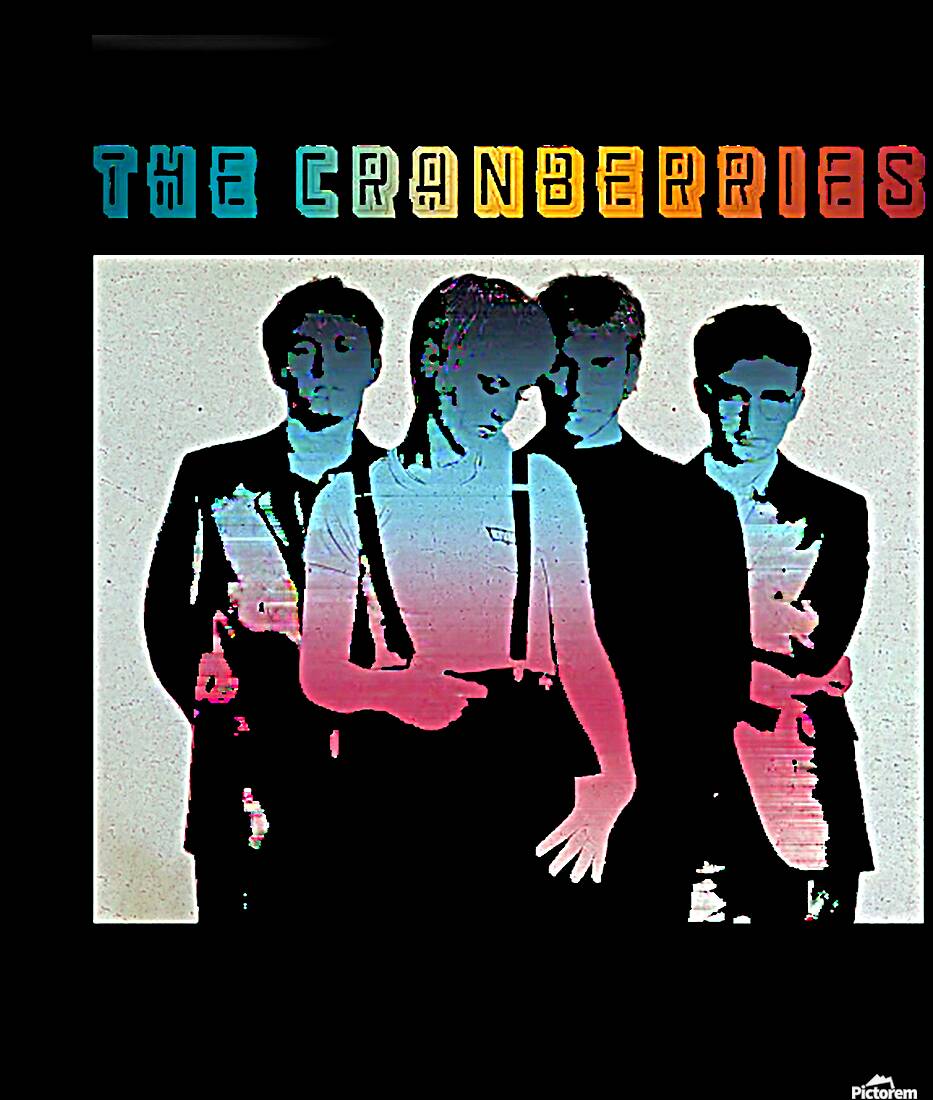 The Cranberries 7 Reproduction