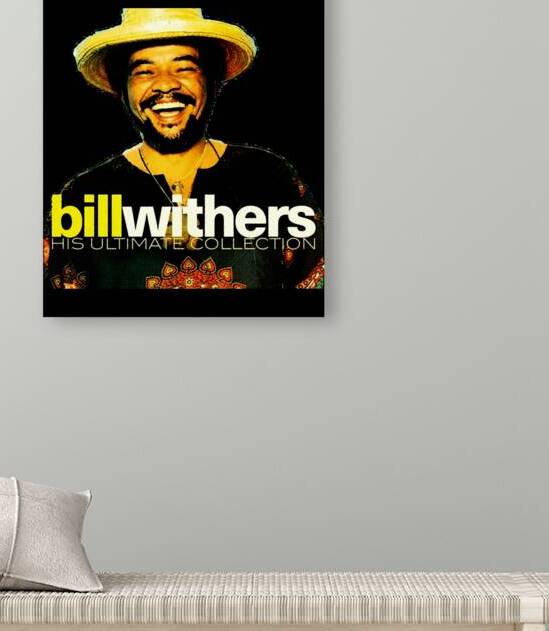 Bill Withers 13 Reproduction