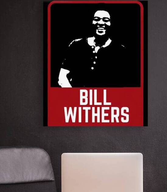 Bill Withers 36 Reproduction