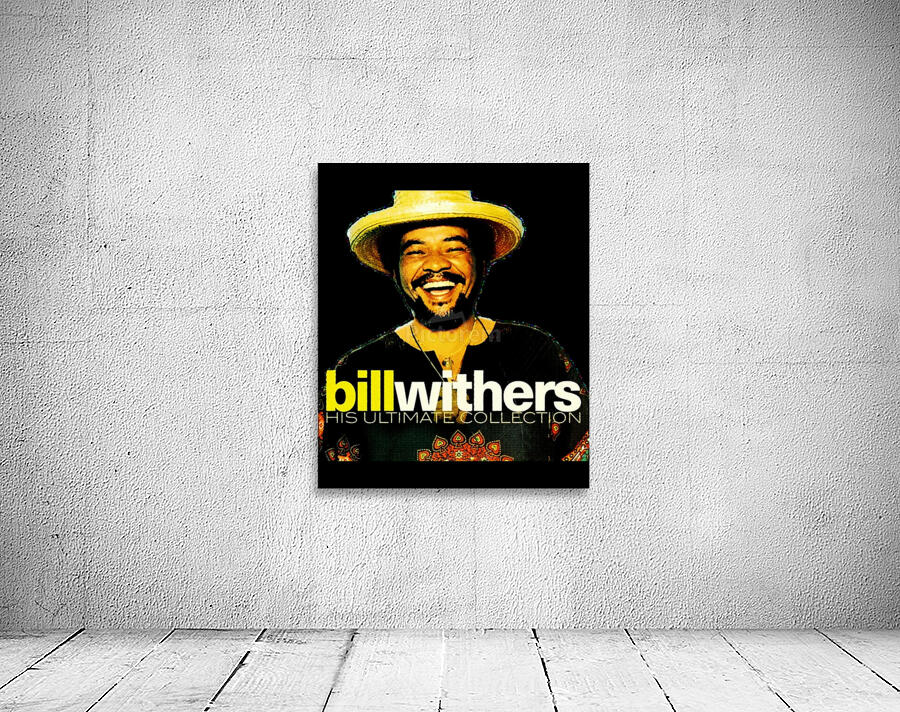 Bill Withers 13 Wall Preview