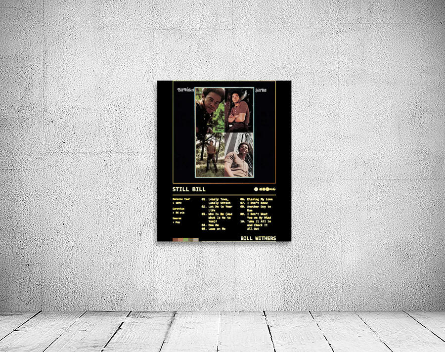 Bill Withers 21 Wall Preview