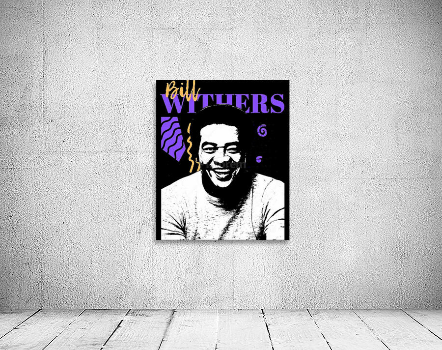 Bill Withers 26 Wall Preview