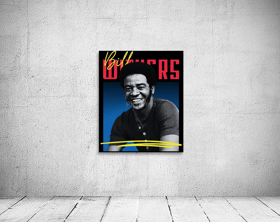 Bill Withers 31 Wall Preview
