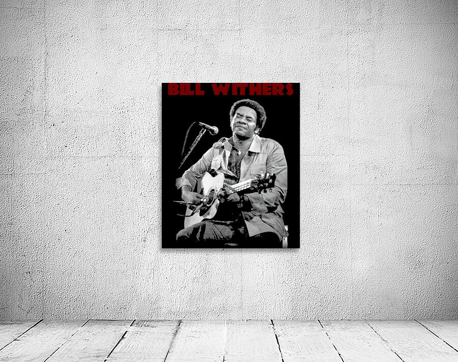 Bill Withers 39 Wall Preview