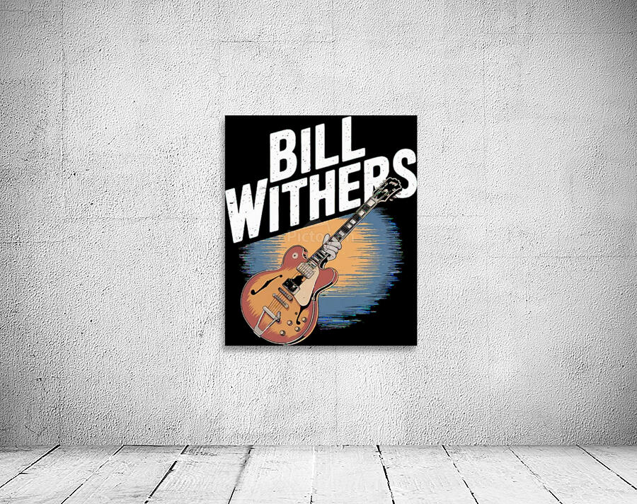 Bill Withers 45 Wall Preview