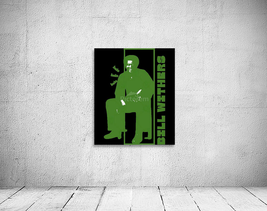 Bill Withers 47 Wall Preview