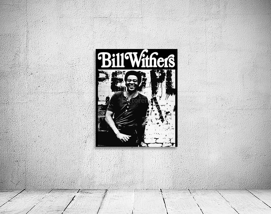 Bill Withers 50 Wall Preview