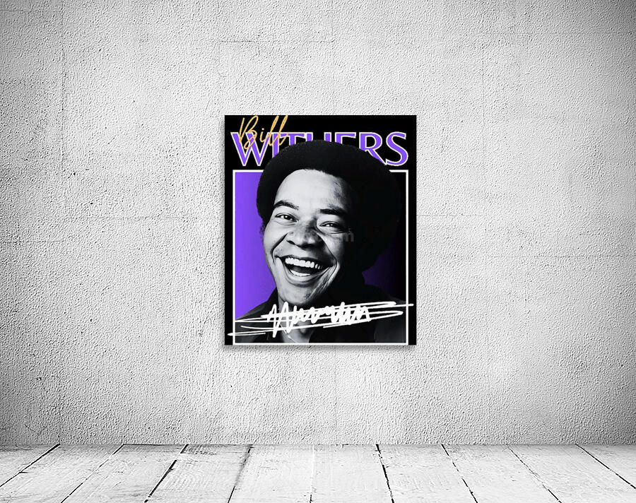Bill Withers 52 Wall Preview