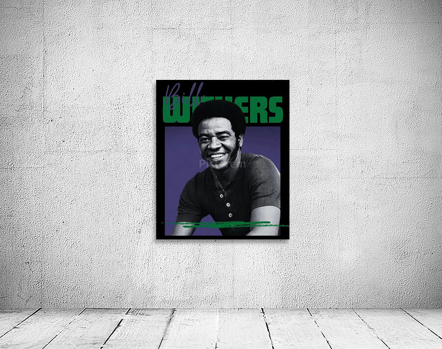 Bill Withers 64 Wall Preview