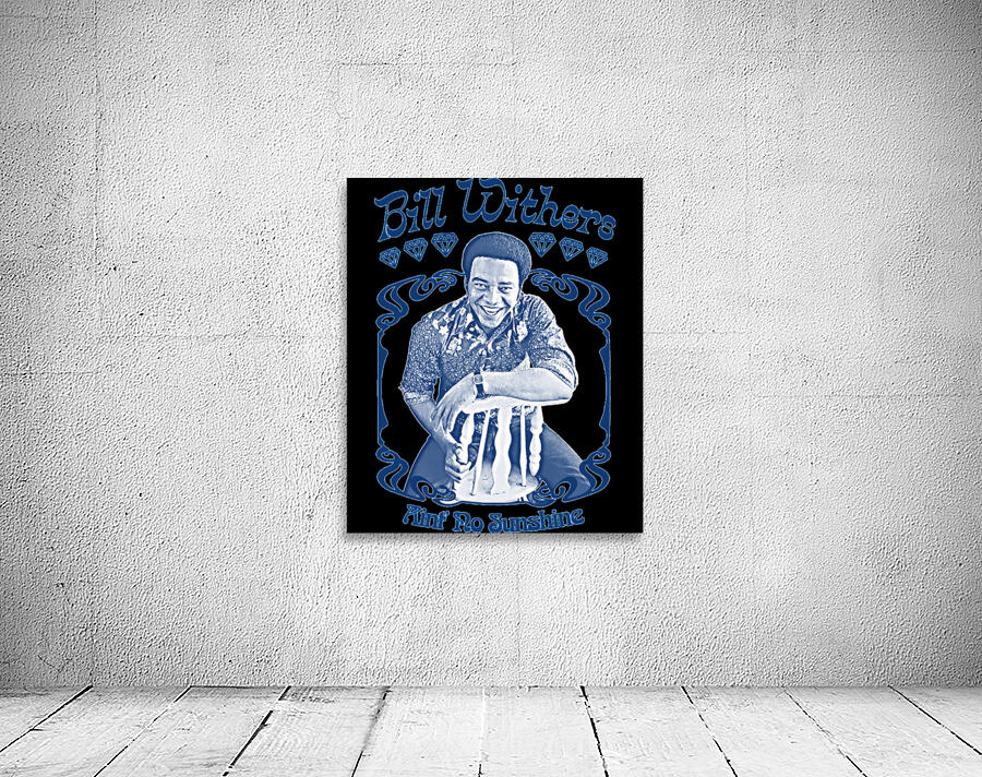 Bill Withers 65 Wall Preview