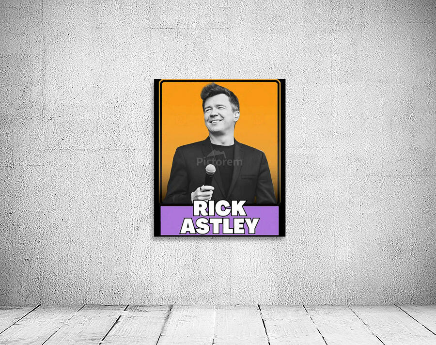 Rick Astley 46 Wall Preview