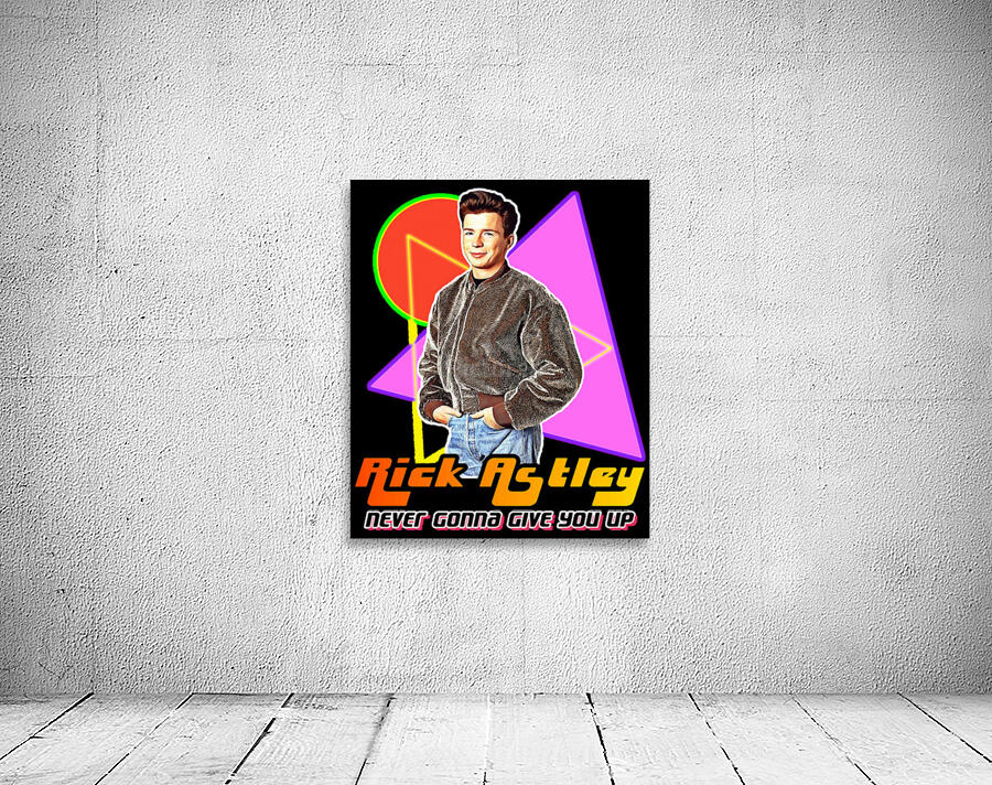 Rick Astley 69 Wall Preview