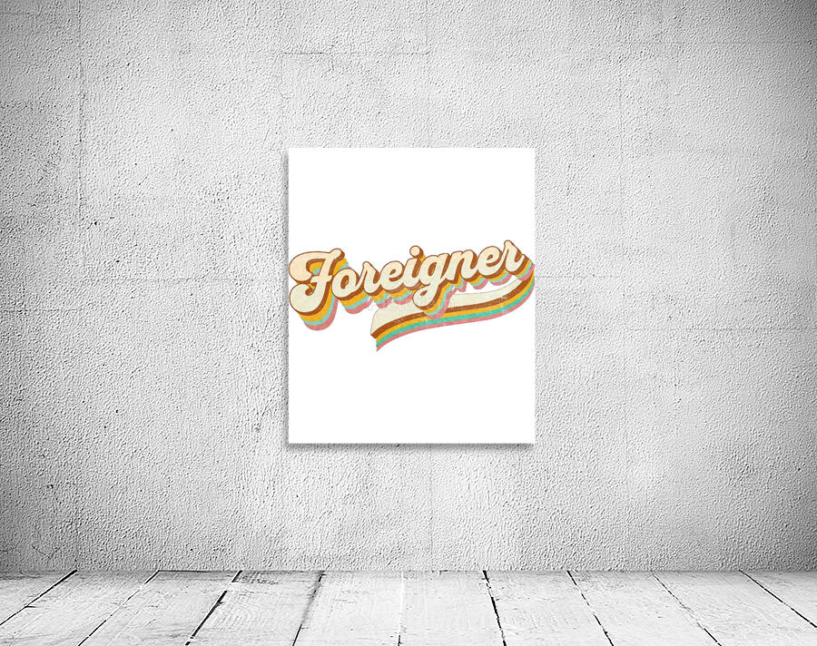 Foreigner 61 Wall Preview