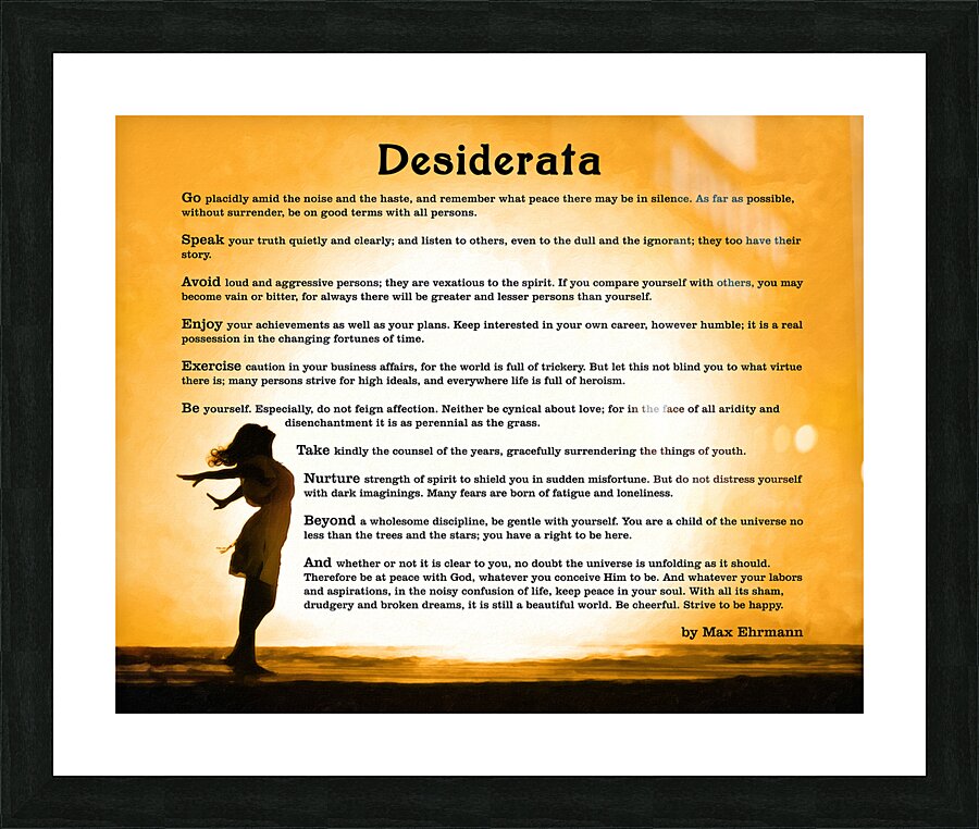 Desiderata Poem - Inspirational Poetry Art Picture Frame print