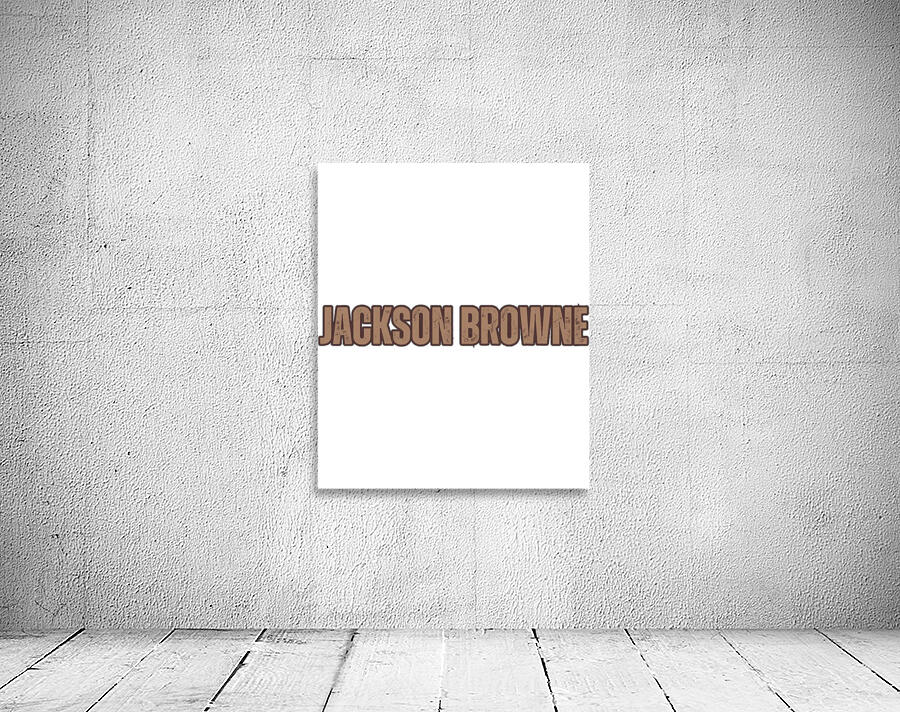 Jackson Browne 7 Wall Preview