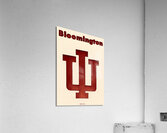 Bloomington IU  Acrylic Print