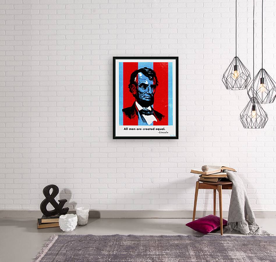 abe lincoln all men are created equal Reproduction