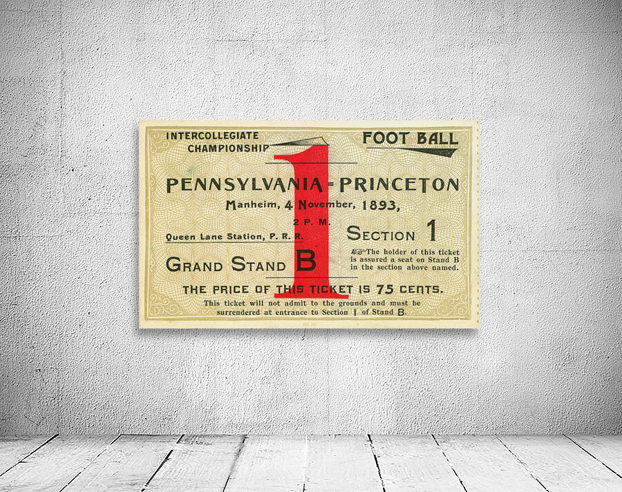 1893 Penn vs. Princeton Tigers Football Ticket Art Wall Preview