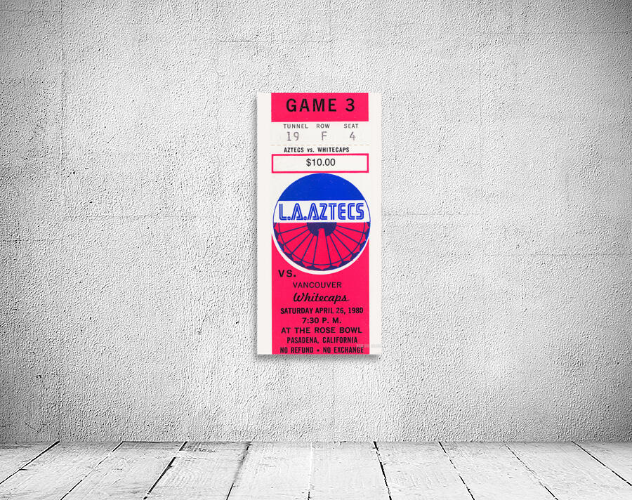 1980 LA Aztecs Soccer Ticket Stub Art Wall Preview