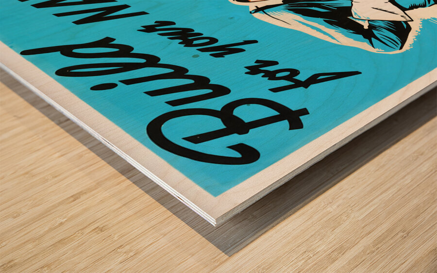 Build for Your Navy Wood print