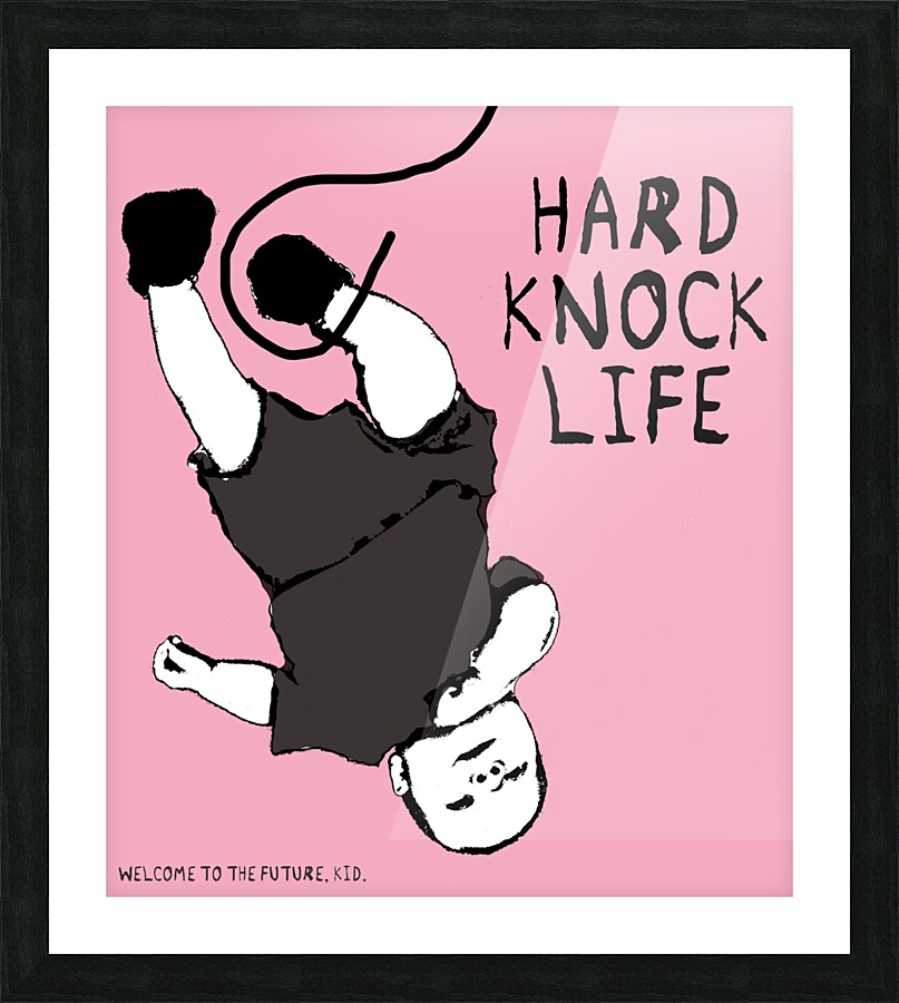 hardknocks Picture Frame print