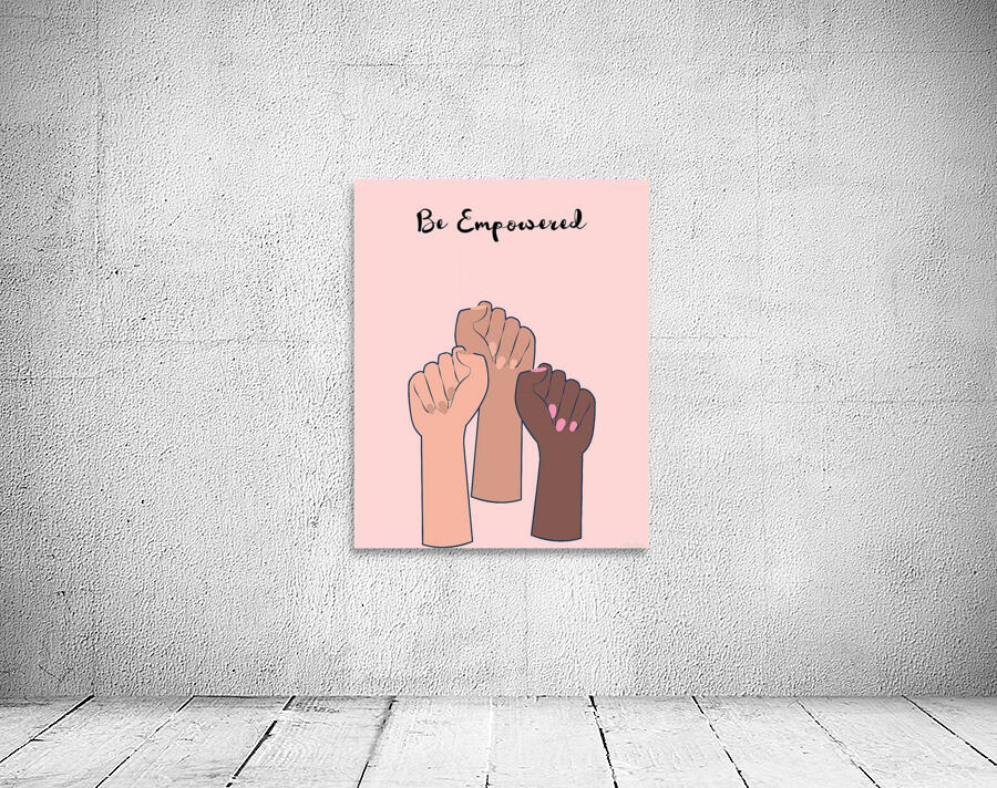 Be Empowered Wall Preview