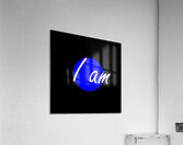 I am - more Acrylic Print