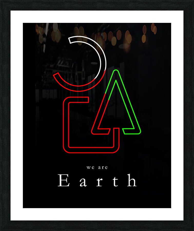 We are Earth Picture Frame print