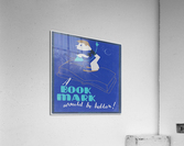 A bookmark would be better Acrylic Print