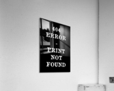 404 error   print not found Acrylic Print