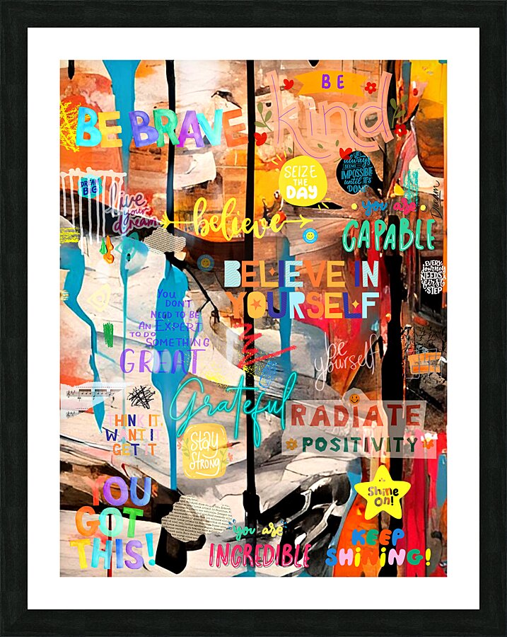 Powerful Affirmations Collage Picture Frame print