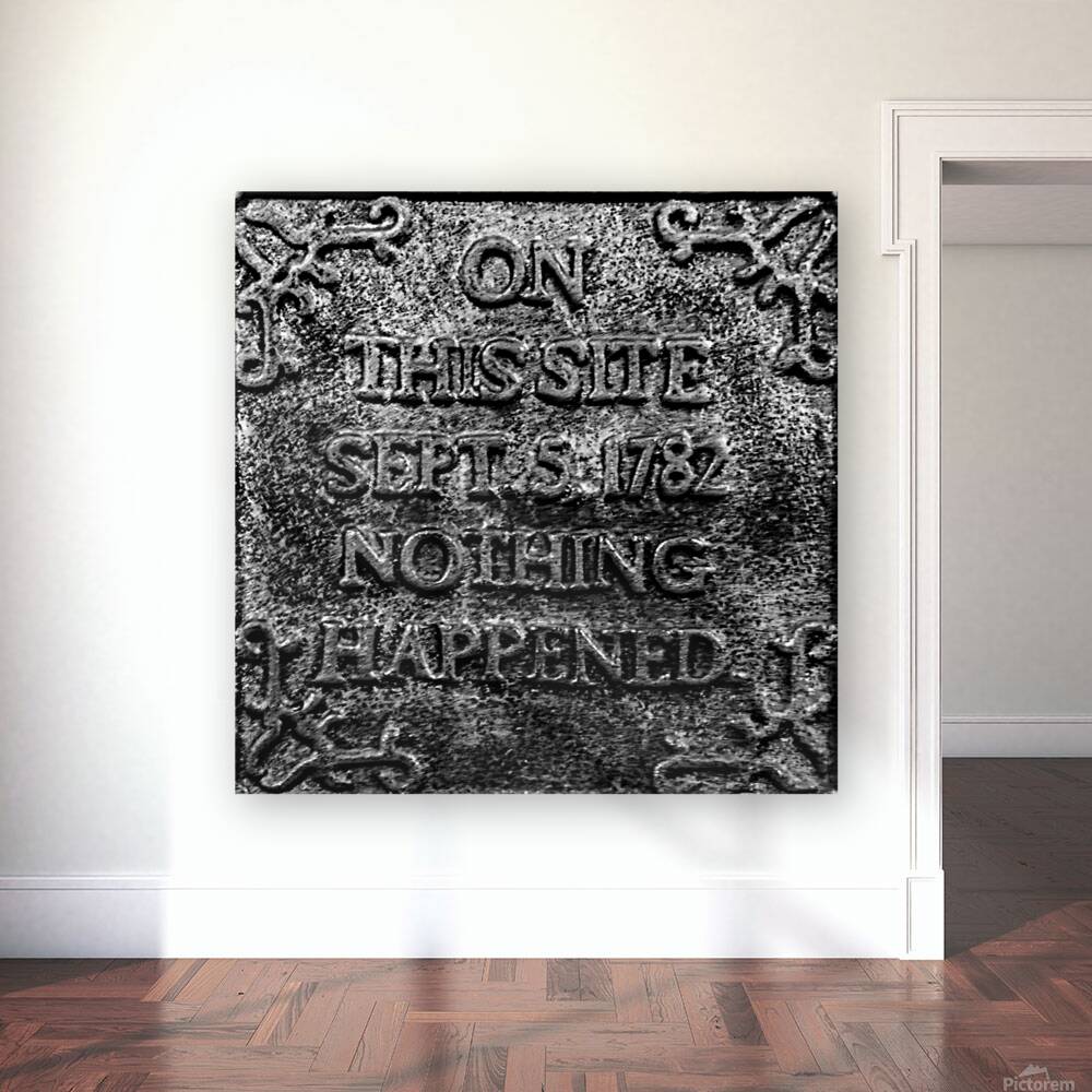 on this site nothing happened  square 4686 Nothin Reproduction