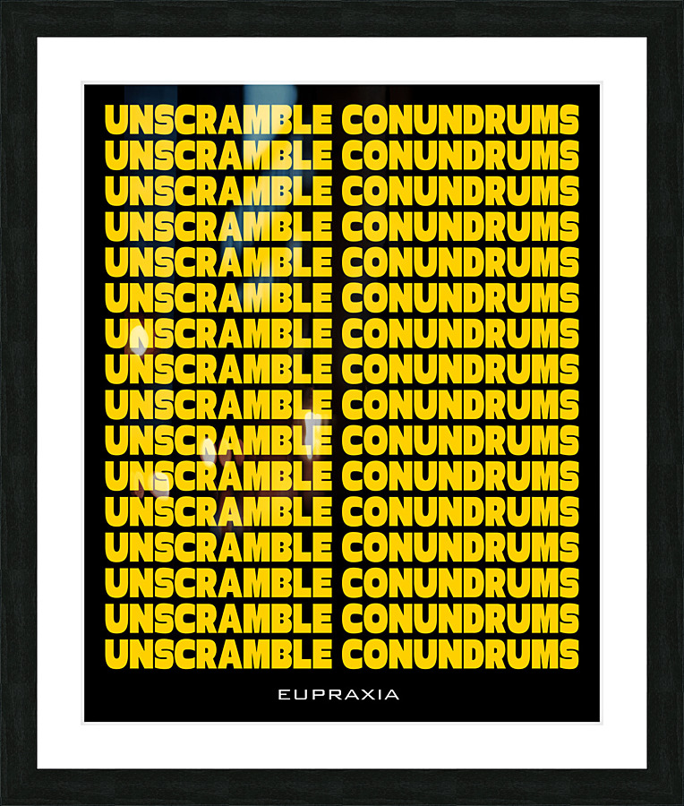 UNSCRAMBLE CONUNDRUMS Picture Frame Printing