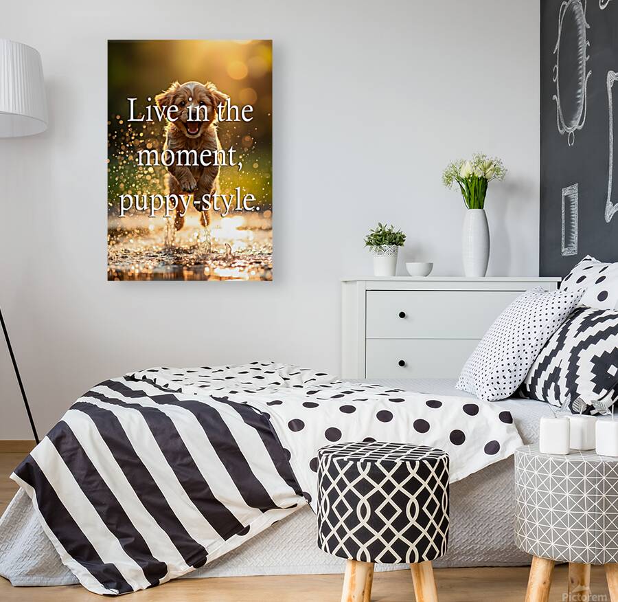 Live in the Moment Like Puppies Reproduction