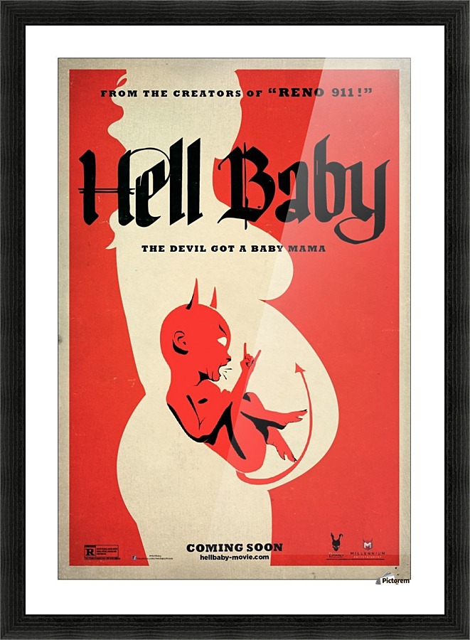 Hell Baby the Devil got a baby mama movie poster Picture Frame print