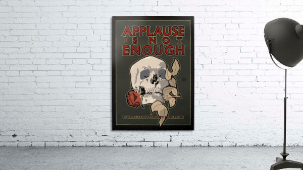 Applause is Not Enough Wall Preview