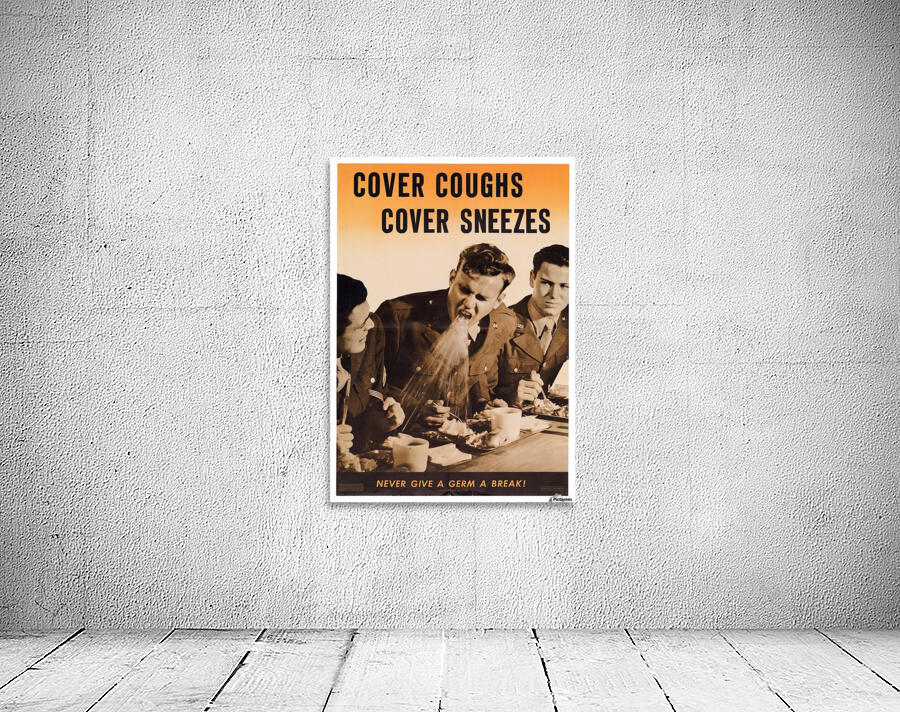 WWII Cover Coughs Cover Sbeezes Poster Wall Preview